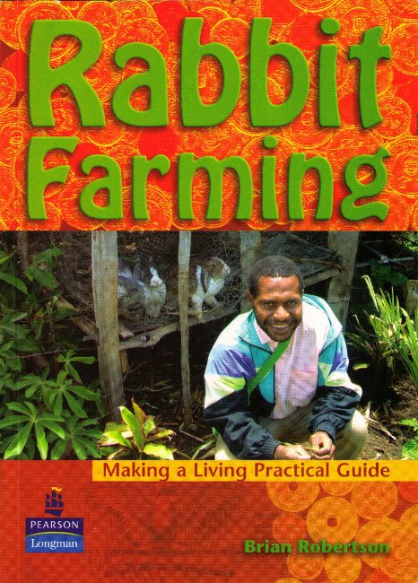Making a Living Practical Guide – Rabbit Farming - Books by Brian